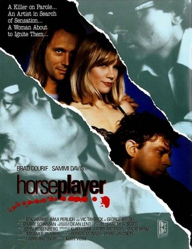 Horseplayer (1990) Kurt Voss, Brad Dourif, Sammi Davis, Michael Harris