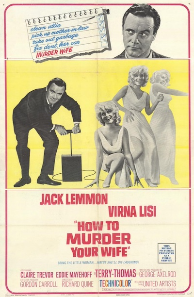 How to Murder Your Wife (1965) Richard Quine, Jack Lemmon, Virna Lisi, Terry-Thomas