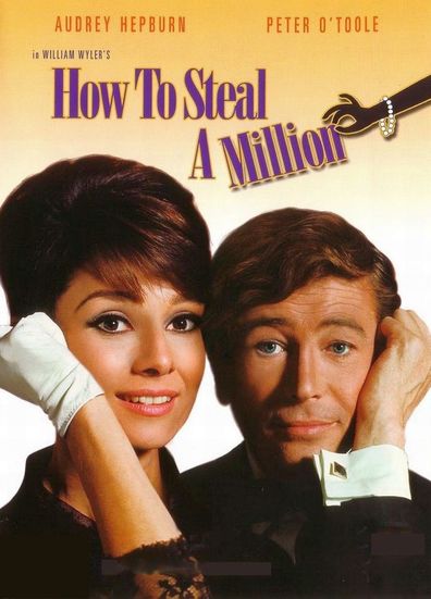 How to Steal a Million (1966) William Wyler, Audrey Hepburn, Peter O’Toole, Eli Wallach