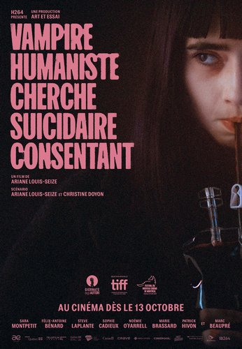 Vampire humaniste cherche suicidaire consentant (2023) Ariane Louis-Seize, Sara Montpetit, Félix-Antoine Bénard, Steve Laplante