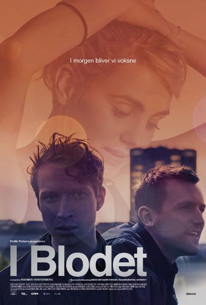 In the Blood / I blodet (2016) Rasmus Heisterberg, Esben Dalgaard Andersen, Julie Andresen, Aske Bang
