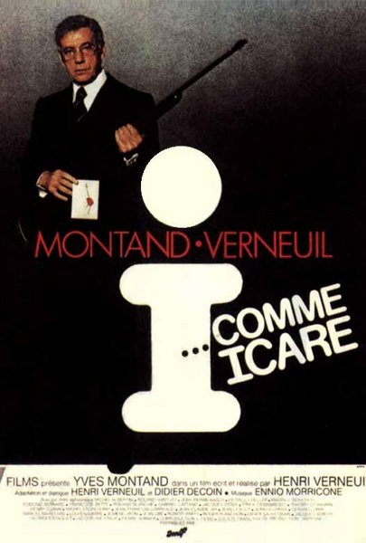I as in Icarus / I… comme Icare (1979) Henri Verneuil, Yves Montand, Michel Albertini, Roland Amstutz