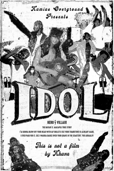 Khavn – IDOL: Bida/Kontrabida AKA IDOL: Hero/Villain (2005)