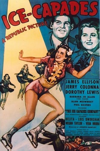 Ice-Capades (1941) Joseph Santley, James Ellison, Jerry Colonna, Dorothy Lewis