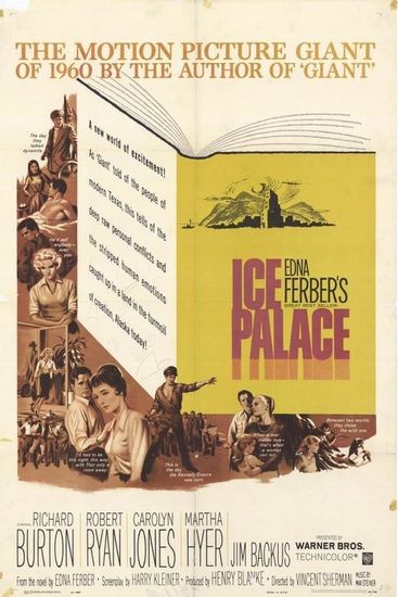 Ice Palace (1960) Vincent Sherman, Richard Burton, Robert Ryan, Martha Hyer
