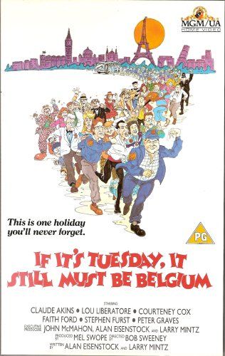 If It’s Tuesday, It Still Must Be Belgium (1987) Bob Sweeney, Claude Akins, Lou Liberatore, Courteney Cox