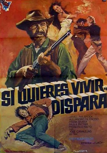 If You Shoot… You Live! / Si quieres vivir… dispara (1975)