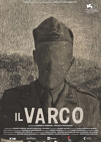 Il Varco AKA Once More Unto the Breach (2019) by Federico Ferrone & Michele Manzolini