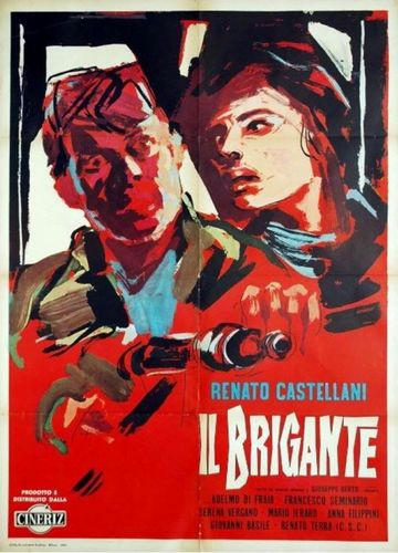 The Brigand AKA Il brigante (1961) Renato Castellani, Francesco Seminario, Adelmo Di Fraia, Mario Ierardi