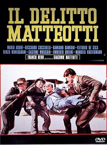 The Assassination of Matteotti AKA Il delitto Matteotti (1973) Florestano Vancini, Franco Nero, Mario Adorf, Riccardo Cucciolla