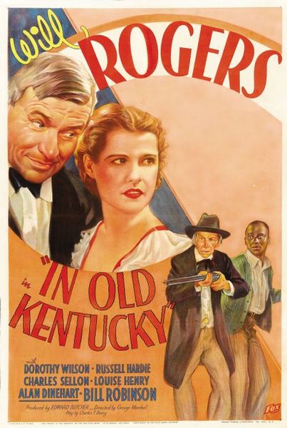 In Old Kentucky (1935) George Marshall, Will Rogers, Dorothy Wilson, Russell Hardie