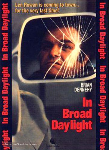 In Broad Daylight (1991) James Steven Sadwith, Brian Dennehy, Cloris Leachman, Marcia Gay Harden