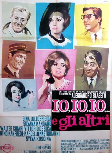 Me, Me, Me… and the Others / Io, io, io…. e gli altri (1966) Alessandro Blasetti, Gina Lollobrigida, Silvana Mangano, Walter Chiari