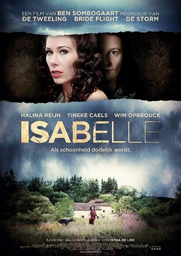 Isabelle (2011) Ben Sombogaart, Halina Reijn, Tineke Caels, Wim Opbrouck