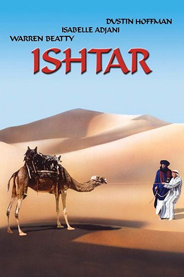 Ishtar (1987) Elaine May, Warren Beatty, Dustin Hoffman, Isabelle Adjani