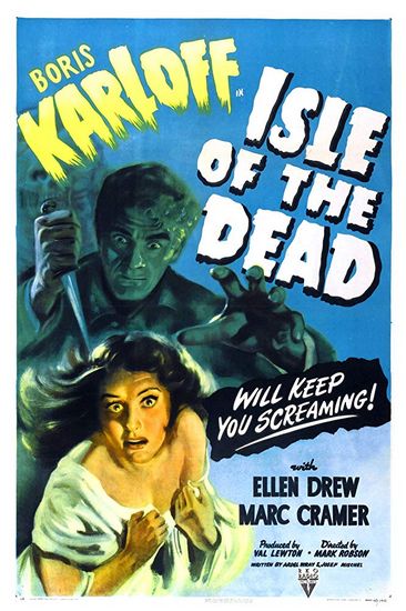 Isle of the Dead (1945) Mark Robson, Boris Karloff, Ellen Drew, Marc Cramer