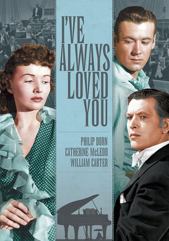 I’ve Always Loved You (1946) Frank Borzage, Philip Dorn, Catherine McLeod, Bill Carter