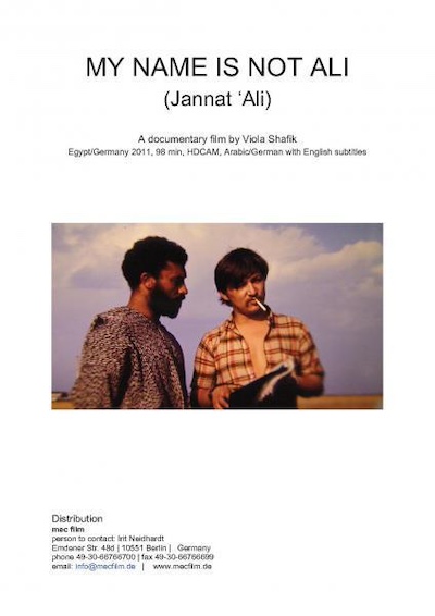 Jannat ‘Ali (My Name Is Not Ali) (2011) directed by Viola Shafik