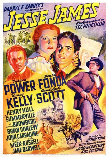 Jesse James (1939) Henry King, Irving Cummings, Tyrone Power, Henry Fonda, Nancy Kelly