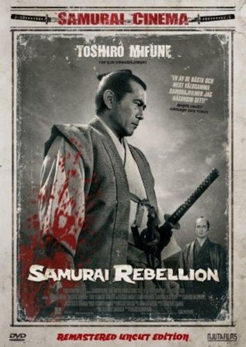 Samurai Rebellion AKA Jôi-uchi: Hairyô tsuma shimatsu (1967) Masaki Kobayashi, Toshirô Mifune, Yôko Tsukasa, Gô Katô