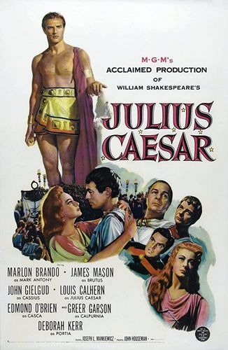 Julius Caesar (1953) Joseph L. Mankiewicz, Louis Calhern, Marlon Brando, James Mason