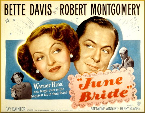 June Bride (1948) Bretaigne Windust, Bette Davis, Robert Montgomery, Fay Bainter