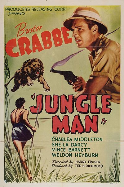 Jungle Man (1941) Harry L. Fraser, Buster Crabbe, Charles Middleton, Sheila Darcy