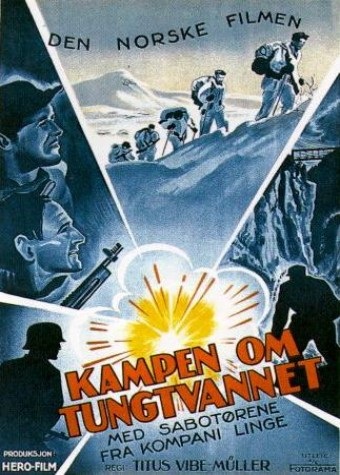Operation Swallow: The Battle for Heavy Water / Kampen om tungtvannet (1948) Jean Dréville, Titus Vibe-Müller, Jens A. Poulsson, Johannes Eckhoff, Arne Kjelstrup