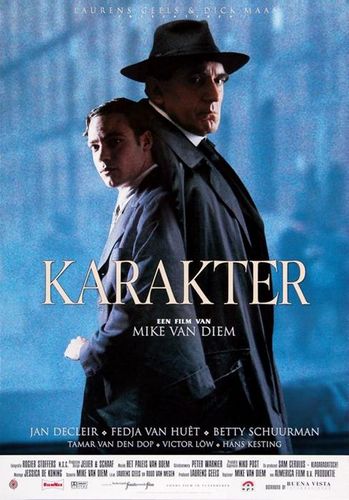 Character AKA Karakter (1997) Mike van Diem, Pavlik Jansen op de Haar, Jan Decleir, Fedja van Huêt