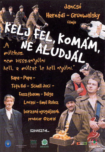 Kelj fel, komám, ne aludjál (2002) by Miklós Jancsó & István Márton-poster
