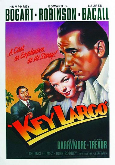 Key Largo (1948) John Huston, Humphrey Bogart, Edward G. Robinson, Lauren Bacall