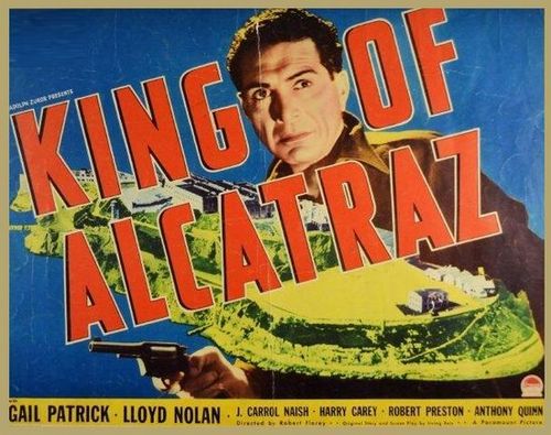 King of Alcatraz (1938) Robert Florey, Gail Patrick, Lloyd Nolan, Harry Carey