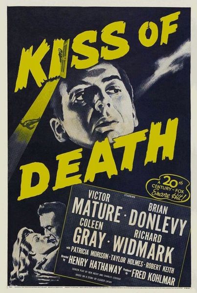Kiss of Death (1947) Henry Hathaway, Victor Mature, Brian Donlevy, Coleen Gray