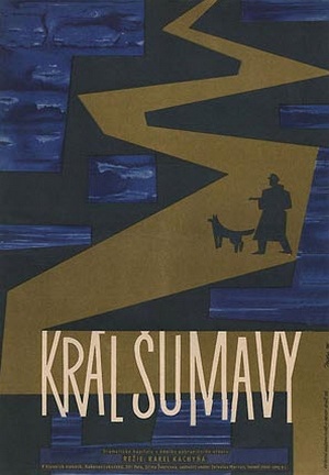 King of Sumava / Král Sumavy (1959) Karel Kachyna, Radovan Lukavský, Jirí Vala, Jirina Svorcová