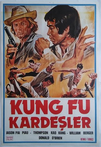 Kung Fu Brothers in the Wild West / …Altrimenti vi ammucchiamo (1973) Ban-Yee Yeo, William Berger, Jason Piao Pai, Donald O’Brien