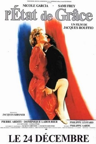 State of Grace / L’état de grâce (1986) Jacques Rouffio, Nicole Garcia, Sami Frey, Pierre Arditi