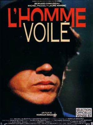 The Veiled Man / L’homme voilé (1987) Maroun Bagdadi, Bernard Giraudeau, Michel Piccoli, Laure Marsac