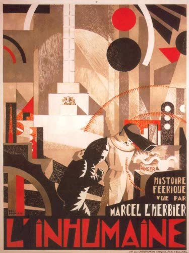 The New Enchantment / L’inhumaine (1924) Marcel L’Herbier, Jaque Catelain, Léonid Walter de Malte, Philippe Hériat