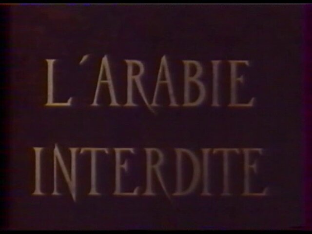 L’Arabie interdite (1937)