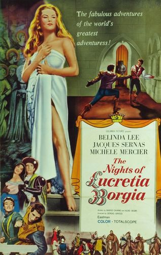 The Nights of Lucretia Borgia / Le notti di Lucrezia Borgia (1959) Sergio Grieco, Belinda Lee, Jacques Sernas, Arnoldo Foà