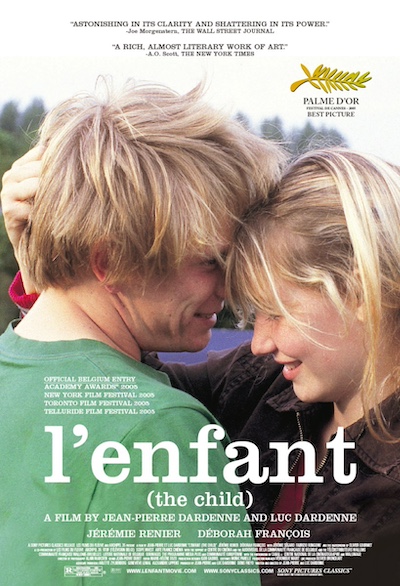 L’Enfant (2005) directed by Jean-Pierre Dardenne & Luc Dardenne