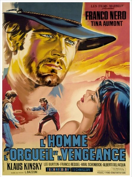 Man, Pride and Vengeance / L’Uomo, l’Orgoglio, la Vendetta (1968) Luigi Bazzoni, Franco Nero, Tina Aumont, Klaus Kinski