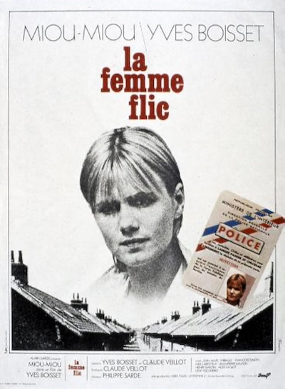 La Femme Flic (The Woman Cop) (1980) by Yves Boisset