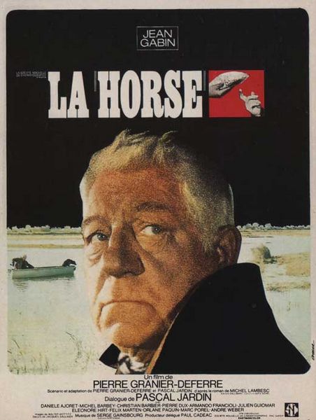 The Horse / La Horse (1970) Pierre Granier-Deferre, Jean Gabin, Danièle Ajoret, Michel Barbey