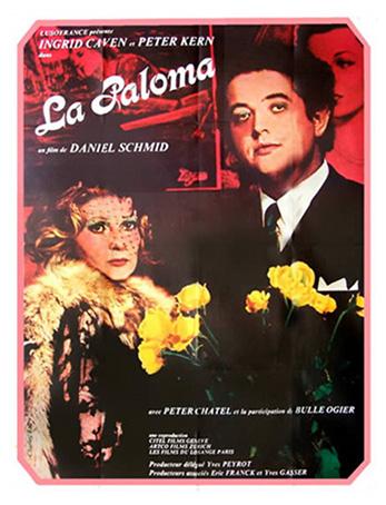 La Paloma (1974) Daniel Schmid, Ingrid Caven, Peter Kern, Peter Chatel