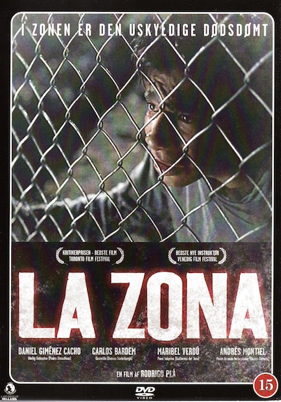 La Zona (2007)