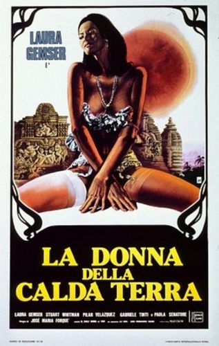 Woman from the Torrid Land AKA La mujer de la tierra caliente (1978) José María Forqué, Stuart Whitman, Laura Gemser, Pilar Velázquez