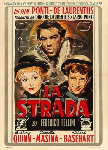 La strada (1954) Federico Fellini, Anthony Quinn, Giulietta Masina, Richard Basehart