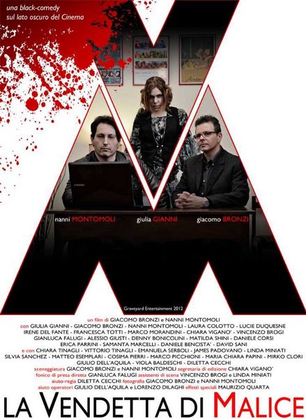 La vendetta di Malice (2012) Giulia Gianni, Giacomo Bronzi, Nanni Montomoli, Comedy