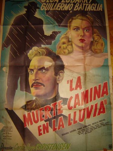 Death Walks In The Rain / La muerte camina en la lluvia (1948) Carlos Hugo Christensen, Olga Zubarry, Guillermo Battaglia, Eduardo Cuitiño